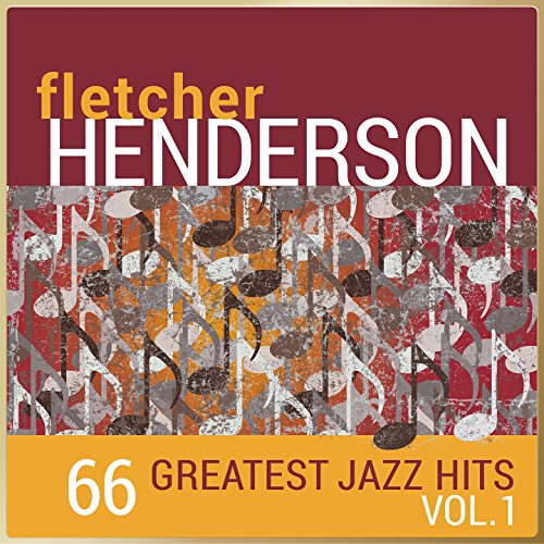 Fletcher Henderson 66 Greatest Jazz Hits, Vol. 1 by Fletcher