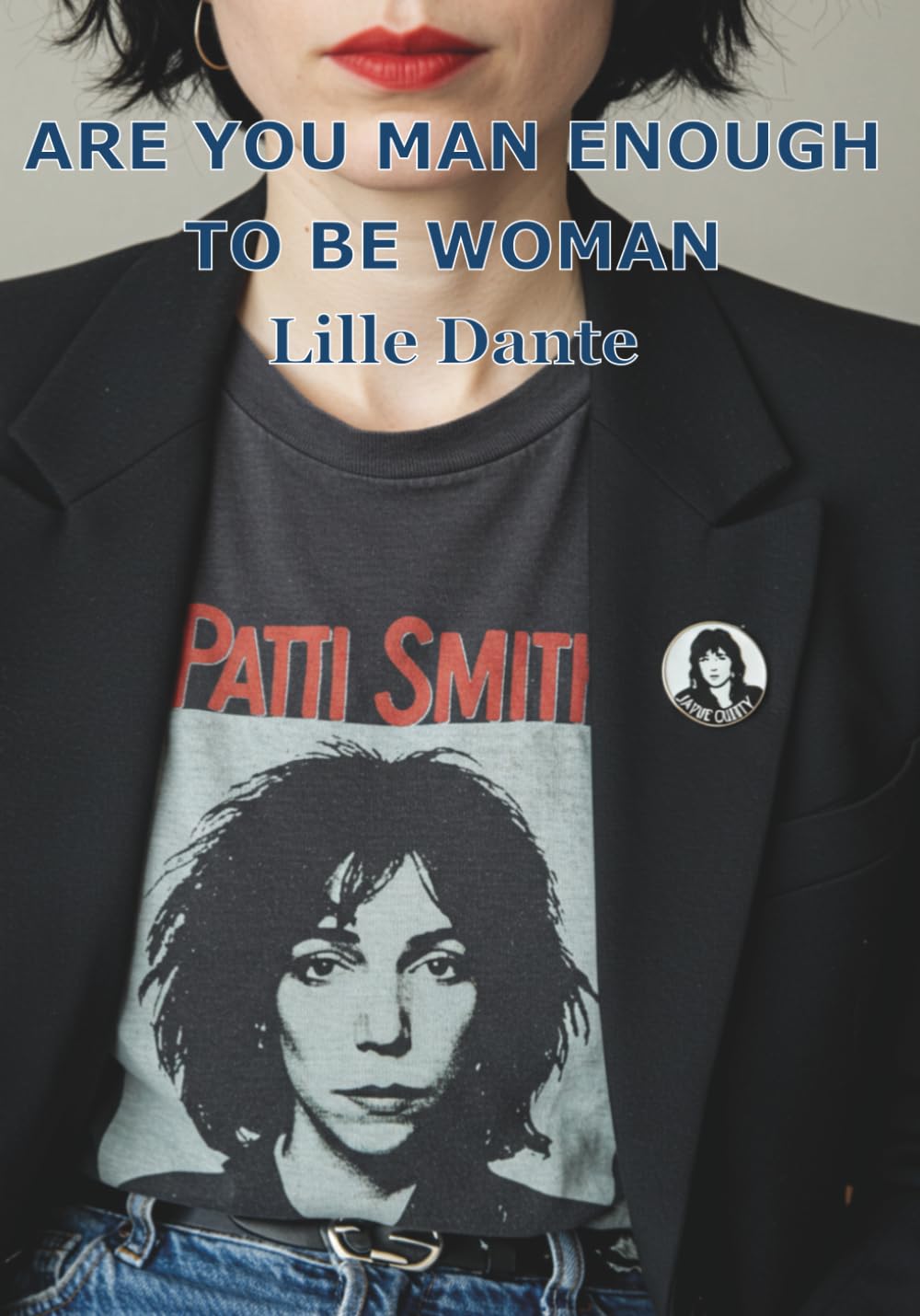 Are You Man Enough To Be Woman