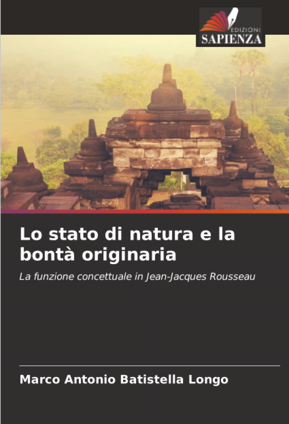 Lo stato di natura e la bontà originaria: La funzione concettuale in Jean-Jacques Rousseau