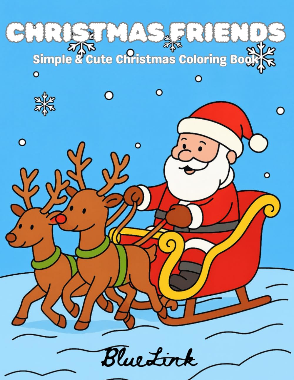 Christmas Friends: Simple & Cute Christmas Coloring Book