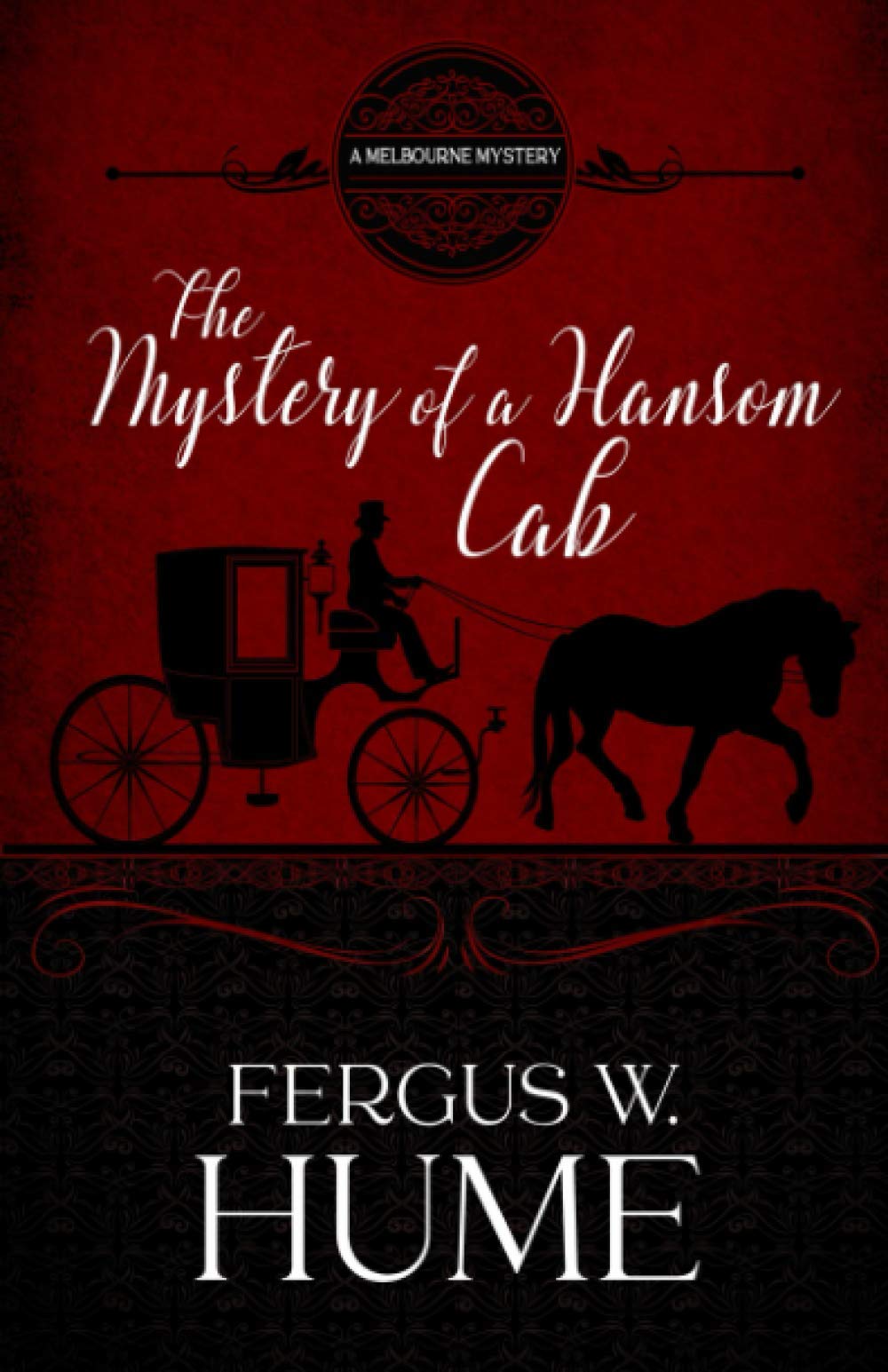 The Mystery of a Hansom Cab: A Melbourne Mystery