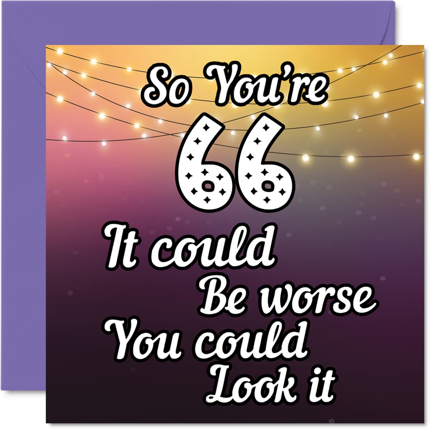 Fun 66th Birthday Cards for Men Woman - Look It - Funny Birthday Card for Dad Mum Grandad Nanny Grandma Gran Uncle Auntie Cousin, 145mm Greeting Cards, 66th Card