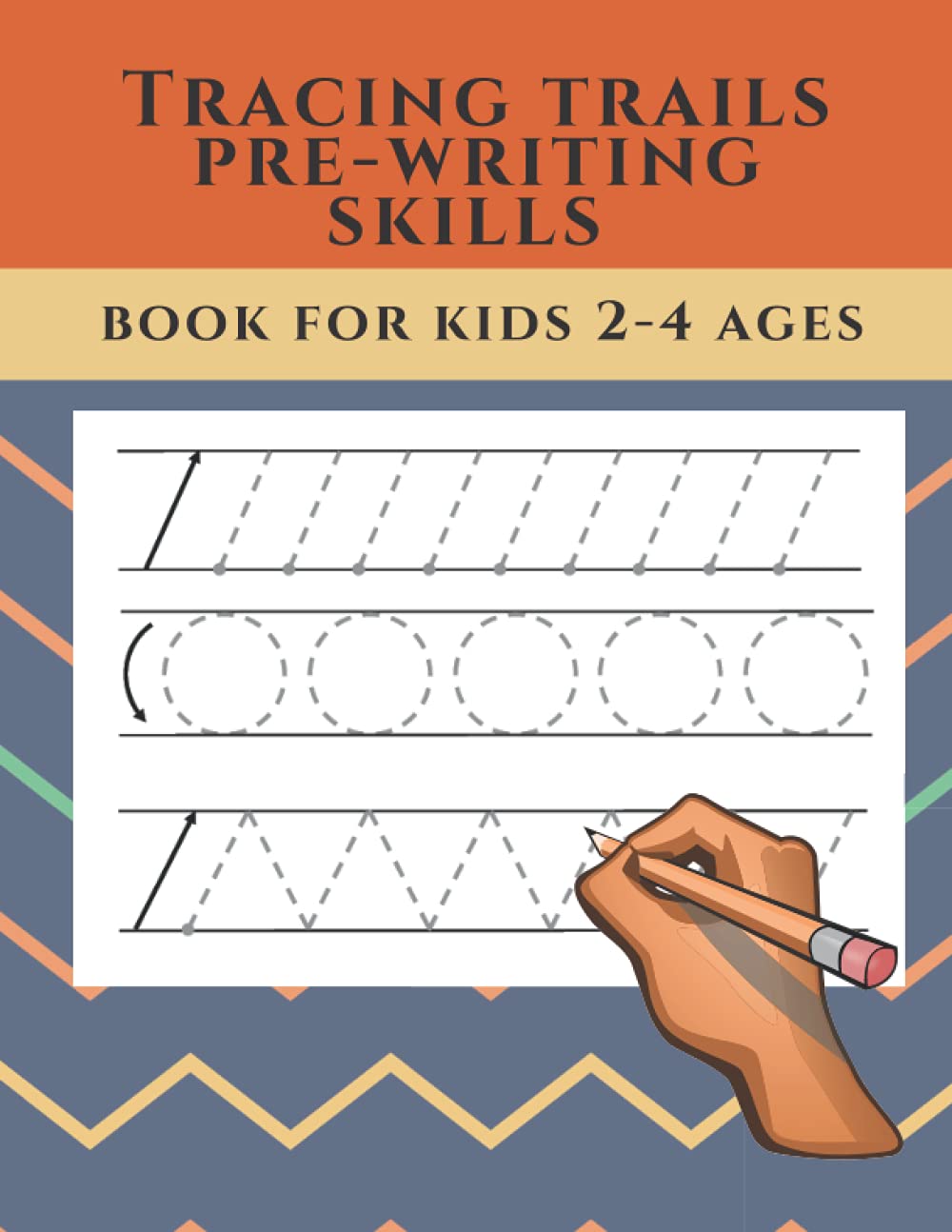 Tracing Trails Pre-Writing Skills: Book For Kids 2-4 Ages (School)