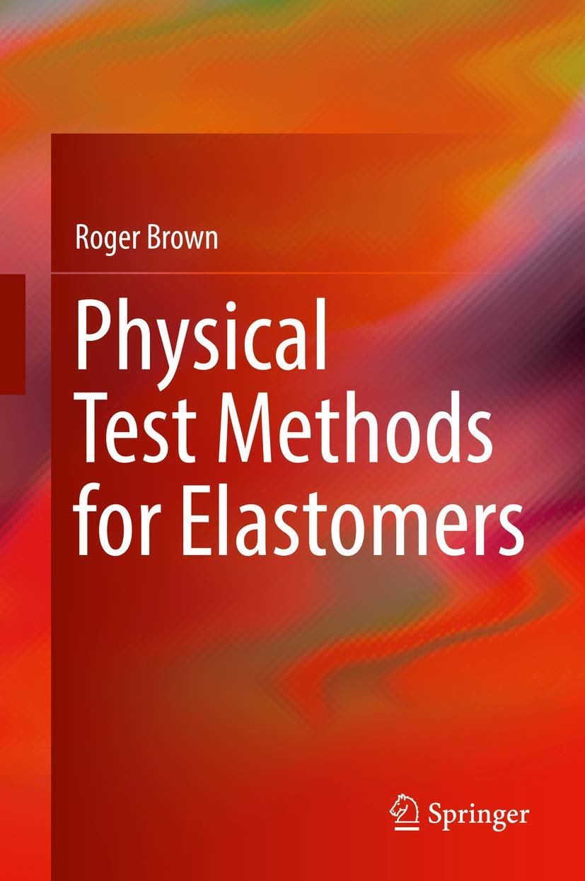 Physical Test Methods for Elastomers view 3