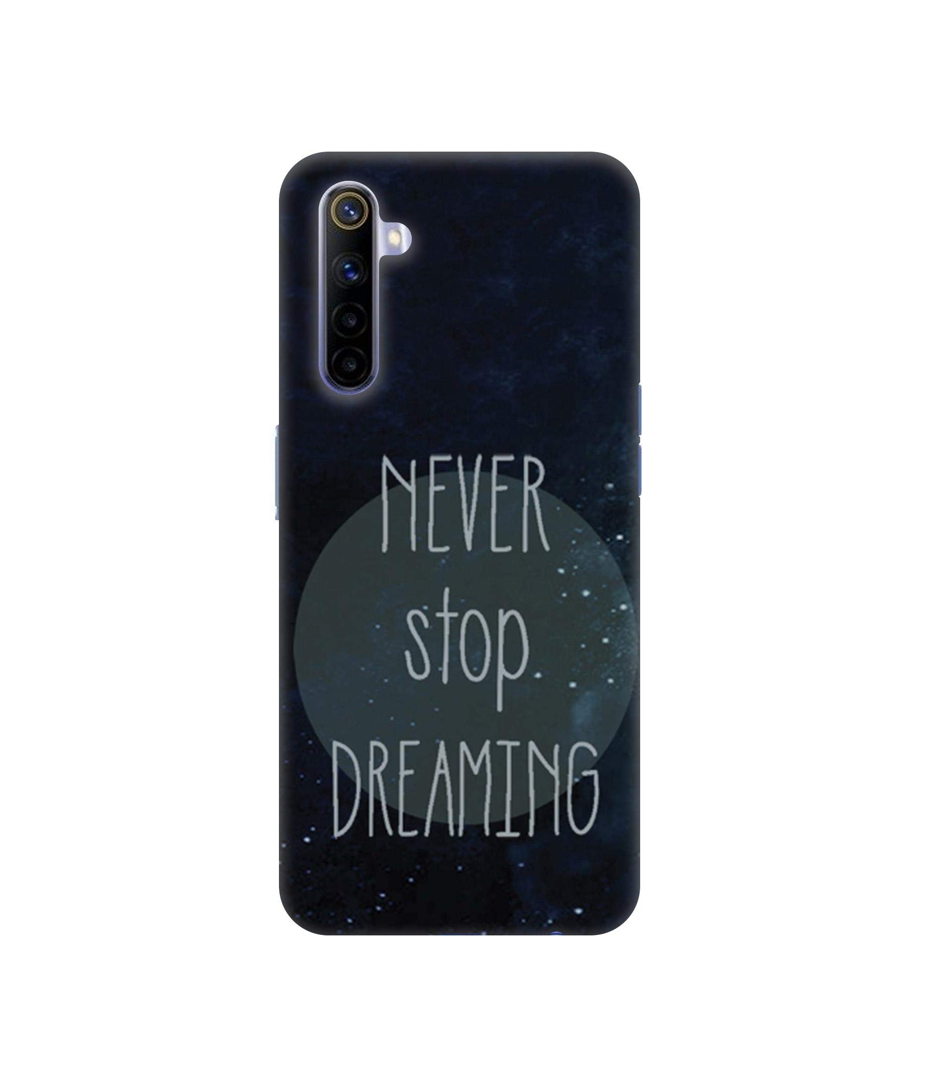 Casotec Never Stop Dreaming Design 3D Printed Hard Back Case Cover for Realme 6 Pro