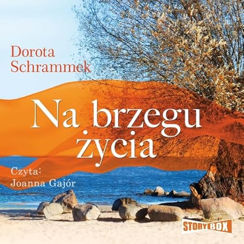 Na brzegu zycia Audiolivro Por Dorota Schrammek capa