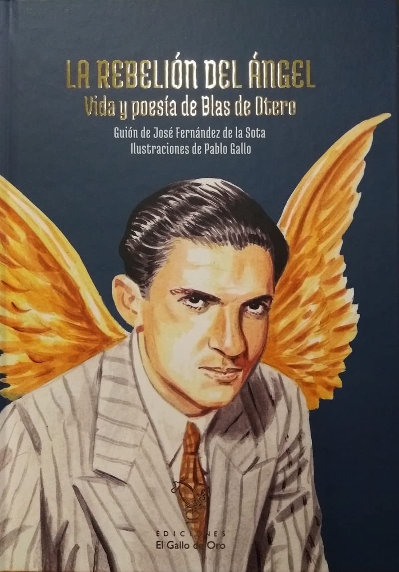 Blas de Otero recueil de poèmes La Rebelión del Ángel édition critique