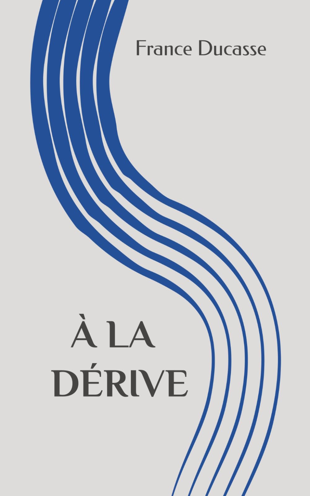 À LA DÉRIVE