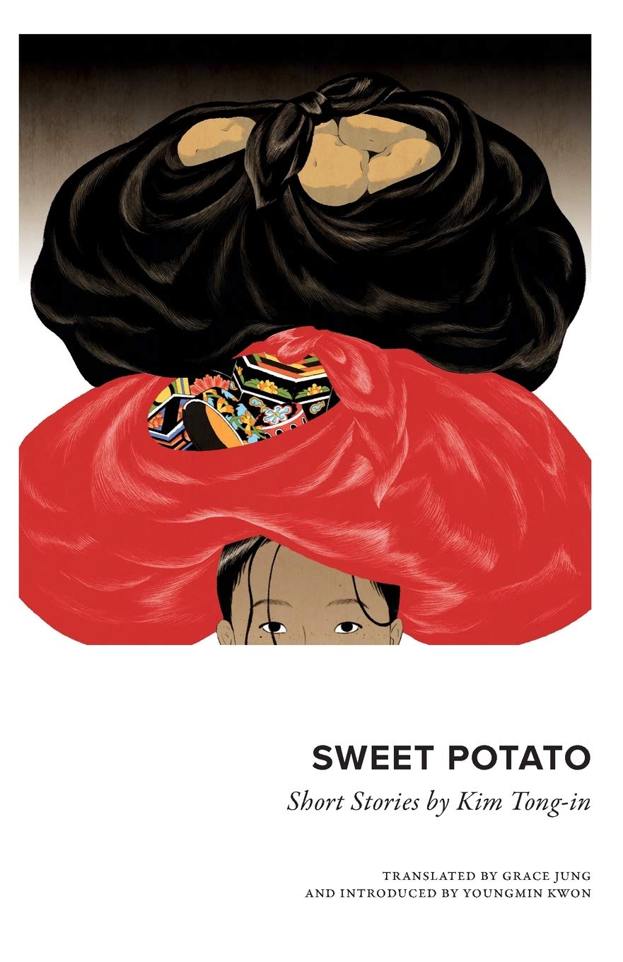 Buy Sweet Potato: Collected Short Stories by Kim Tongin — BookShops.in