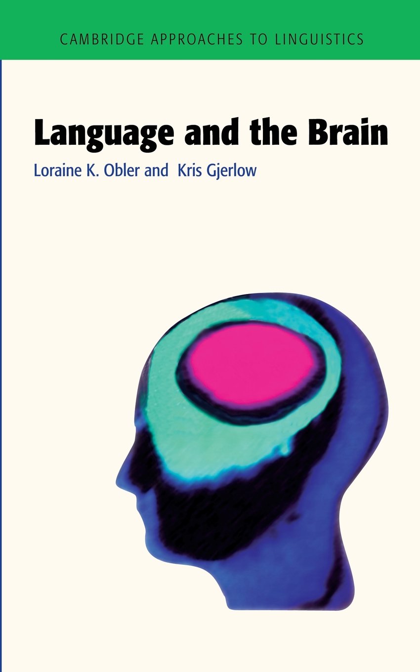Language and the Brain Obler Gjerlow Paperback Cambridge University Press