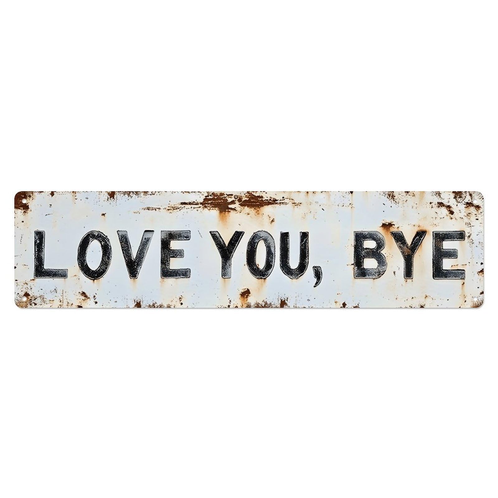 Ldfuieksufg Style Rectangle Rustic Off White Love You Bye Vintage Home Metal Sign Vintage Aluminium Metal Sign, Retro Wall Decor For Home, Bar, Garage & Farmhouse 10 * 40Cm