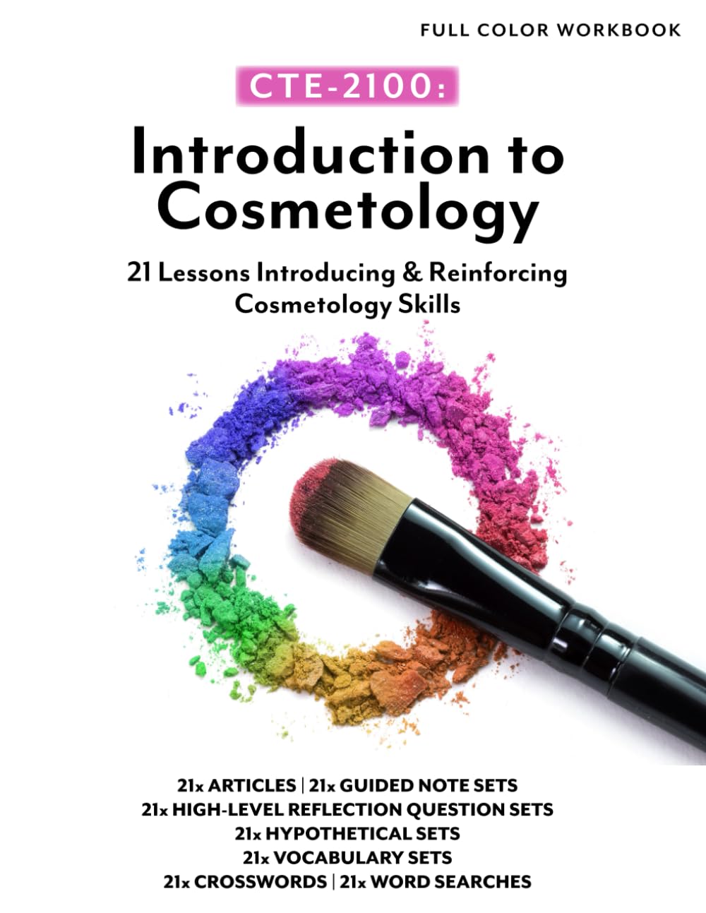 CTE-2100: Introduction to Cosmetology: Color Workbook (no answer key, no lecture notes)
