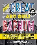 fenwick farm ferienwohnung  The Great and Only Barnum: The Tremendous, Stupendous Life of Showman P. T. Barnum