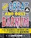 The Great and Only Barnum: The Tremendous, Stupendous Life of Showman P. T. Barnum