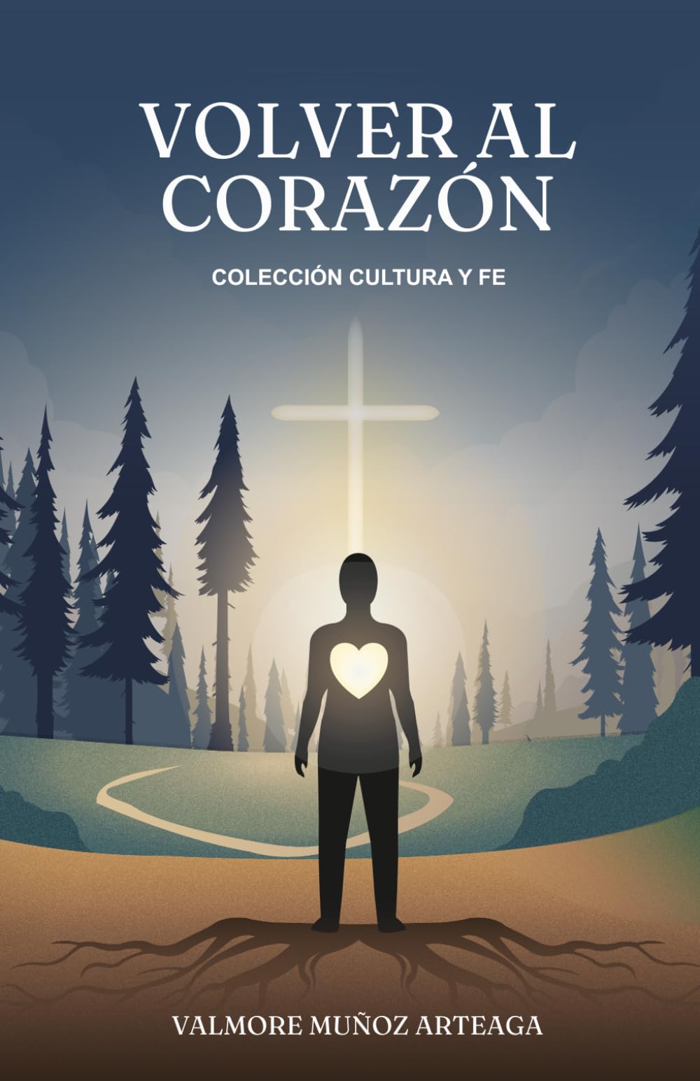 VOLVER AL CORAZÓN: Educación, Filosofía y Vida
