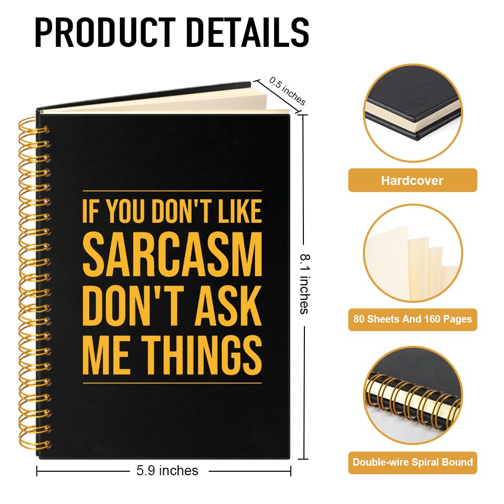 PUVOXHO If You Don't Like Sarcasm Don't Ask Me Things - Taccuino a spirale con 160 pagine bianche, regalo per scherzi in ufficio, regalo per colleghi, regali divertenti per donne, uomini, capo,