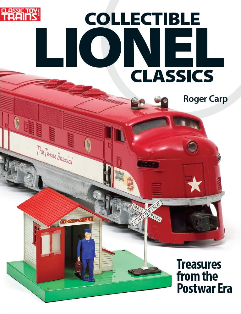 Collectable Lionel Classics: Treasures from the Postwar Era      Paperback – March 6, 2017