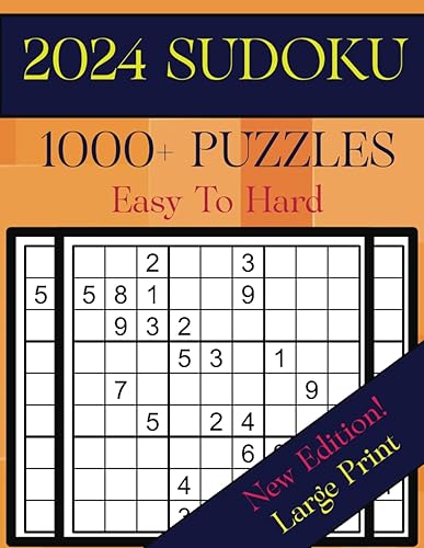 Sudoku 1000+Puzzles From Easy to Hard. For Gradually Improving Sudoku Skills. More Than 1000 Puzzles for Teens, Seniors and Adults.