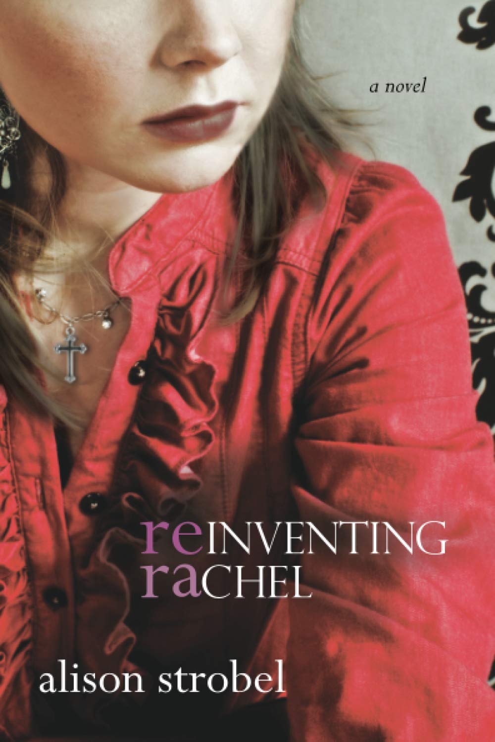 Buy Reinventing Rachel: A Novel — BookShops.in