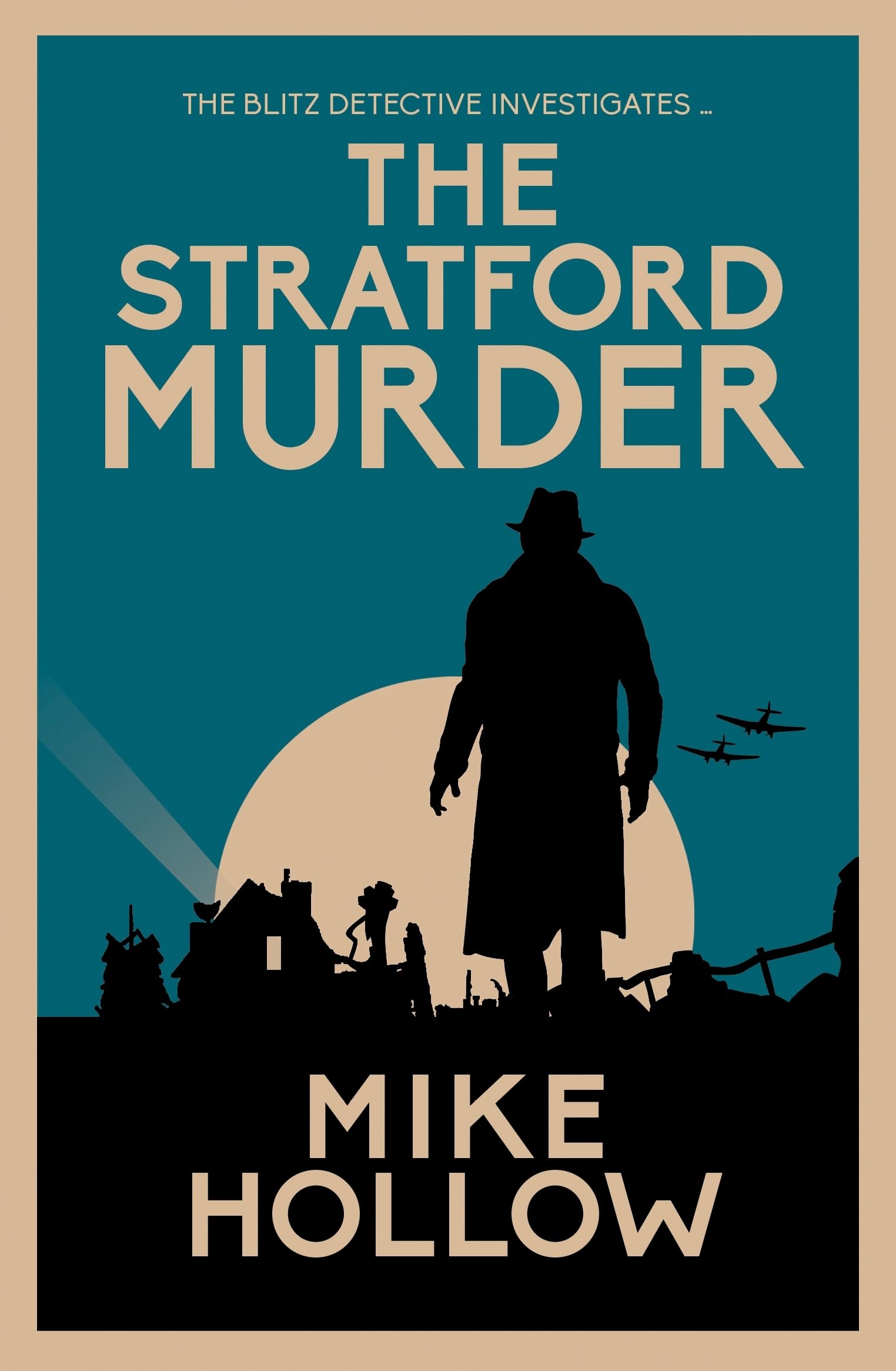 The Stratford Murder: The intriguing wartime murder mystery (Blitz Detective 4): 'A-Grade crime fiction' LEE CHILD