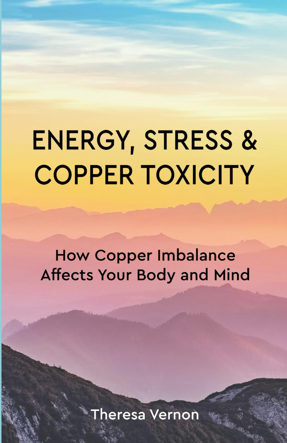 Energy, Stress & Copper Toxicity: How Copper Imbalance Affects Your Body and Mind