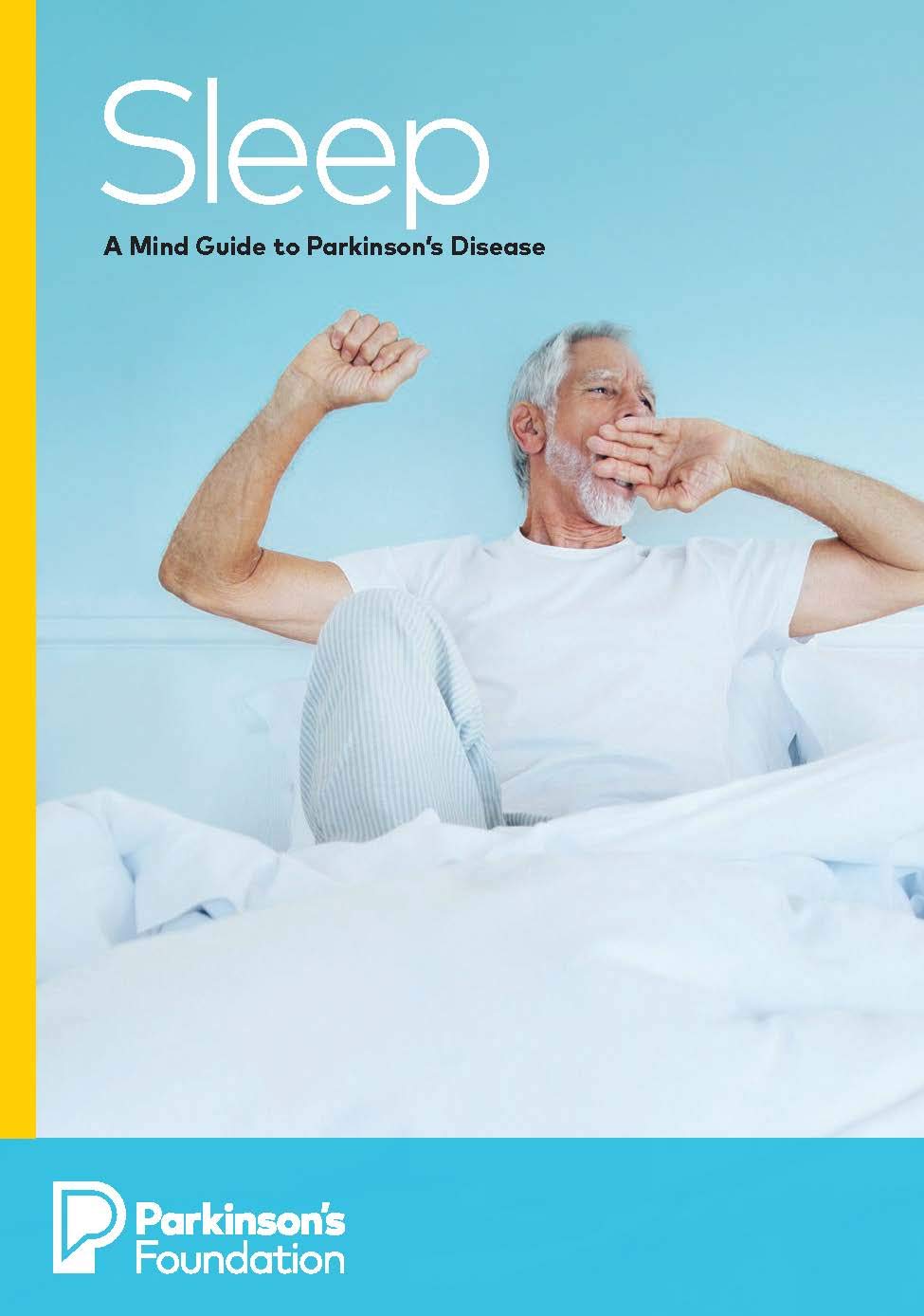 Sleep: A Mind Guide to Parkinson’s Disease