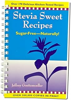 Stevia Sweet Recipes: Sugar-Free―Naturally!