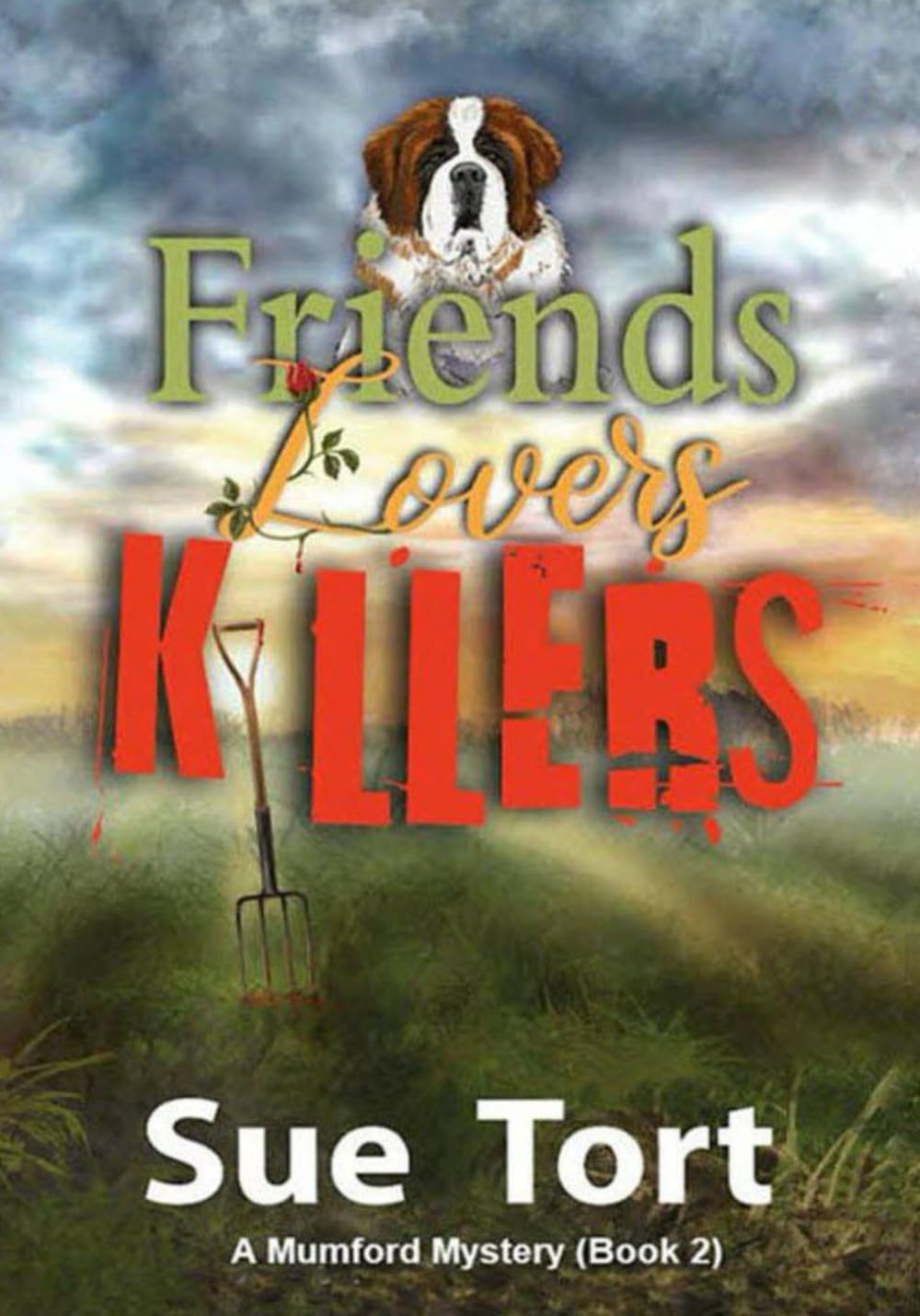 Friends Lovers Killers: A Mumford Mystery (Book 2) - A Cosy Crime Soap Opera