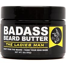 Badass Beard Care Beard Butter For Men - THE LADIES MAN, 3 oz - Made of Natural Ingrediens for Healthy, Soften and Itchness Free Beard and Mustache