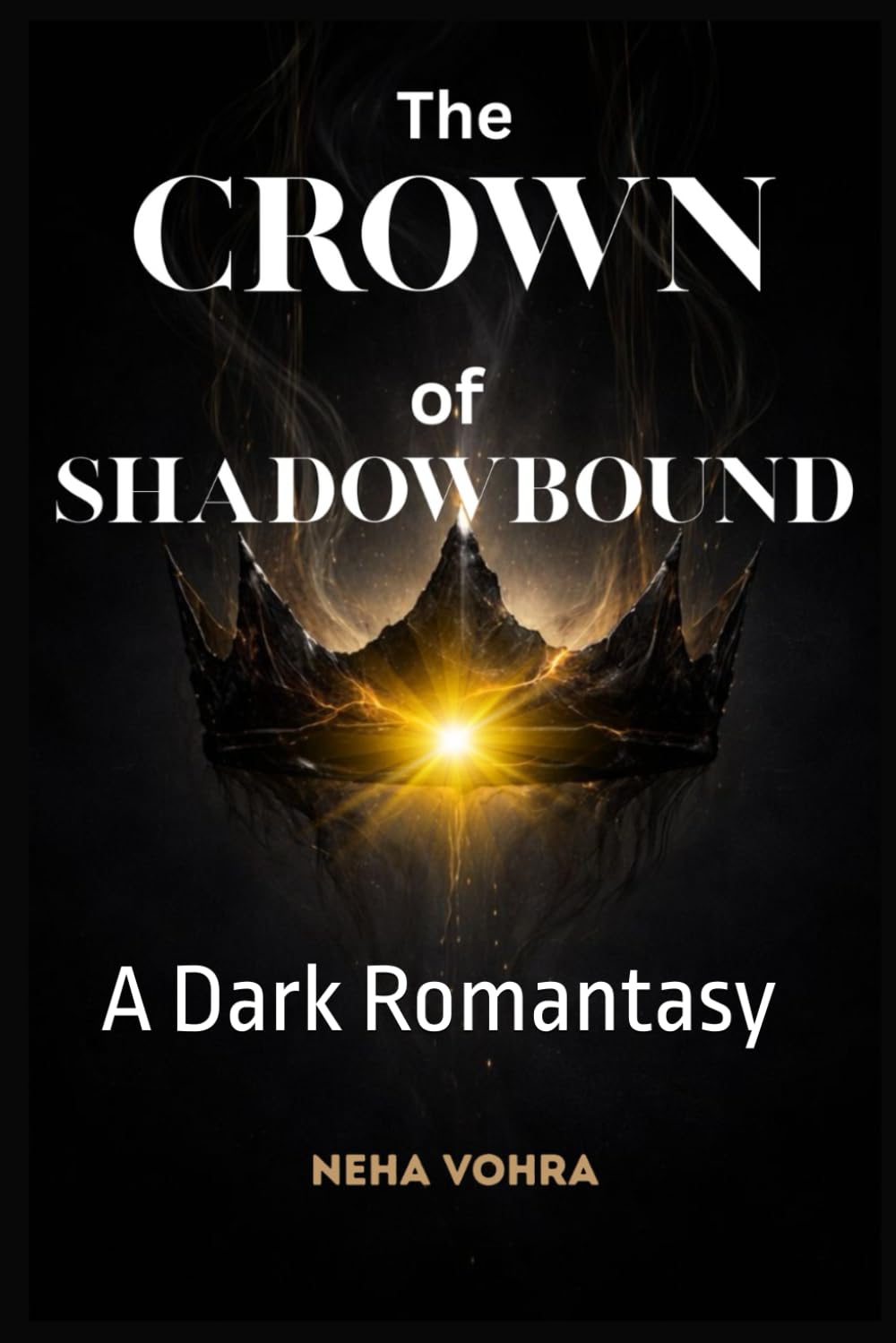 The Crown of Shadowbound: A Dark Romantasy: 1