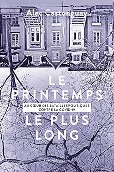 Paperback LE PRINTEMPS LE PLUS LONG [French] Book