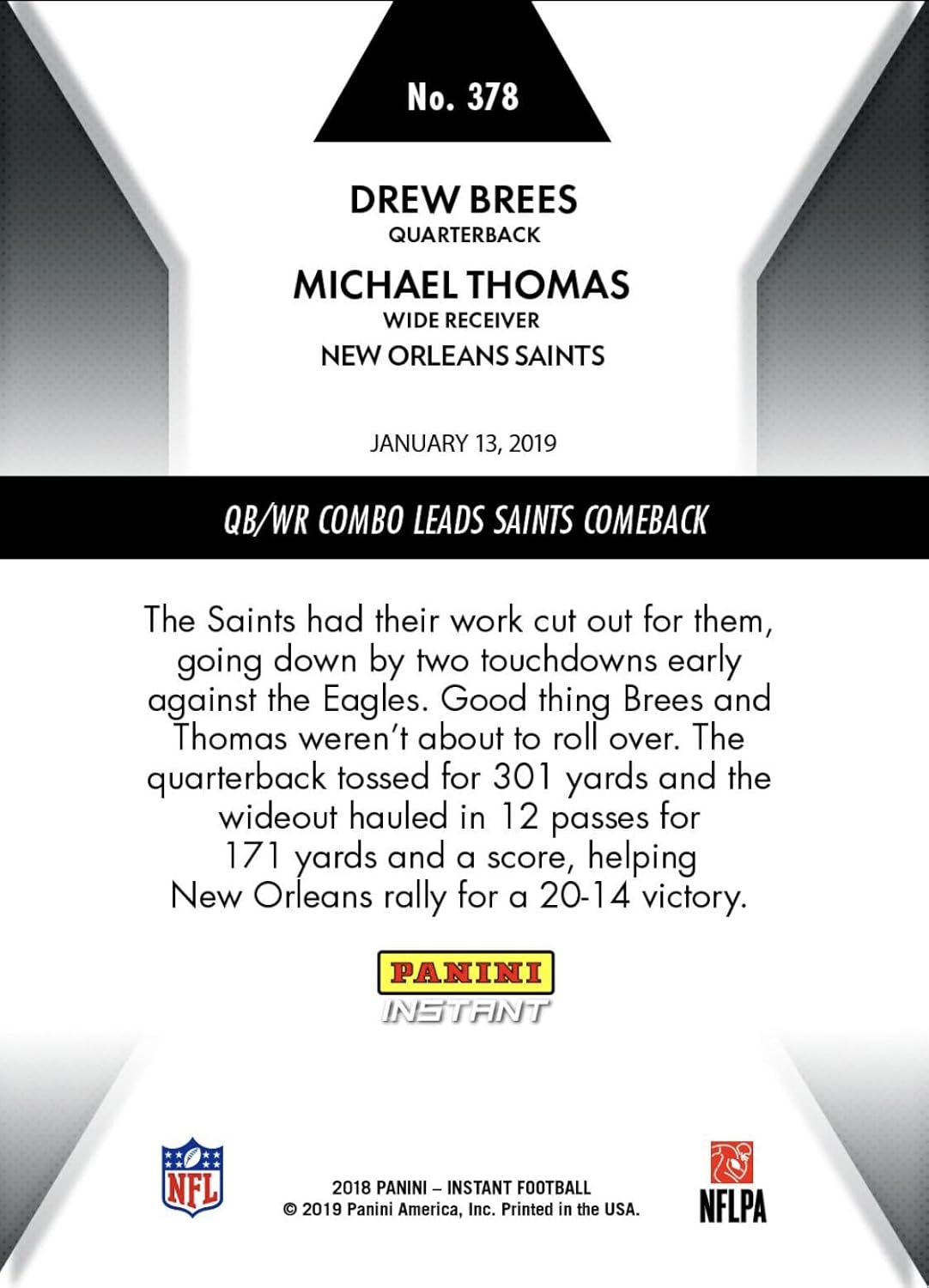 2018-19 Drew Brees Michael Thomas Leads Saints Comeback Panini Instant Card #378 - Football Cards