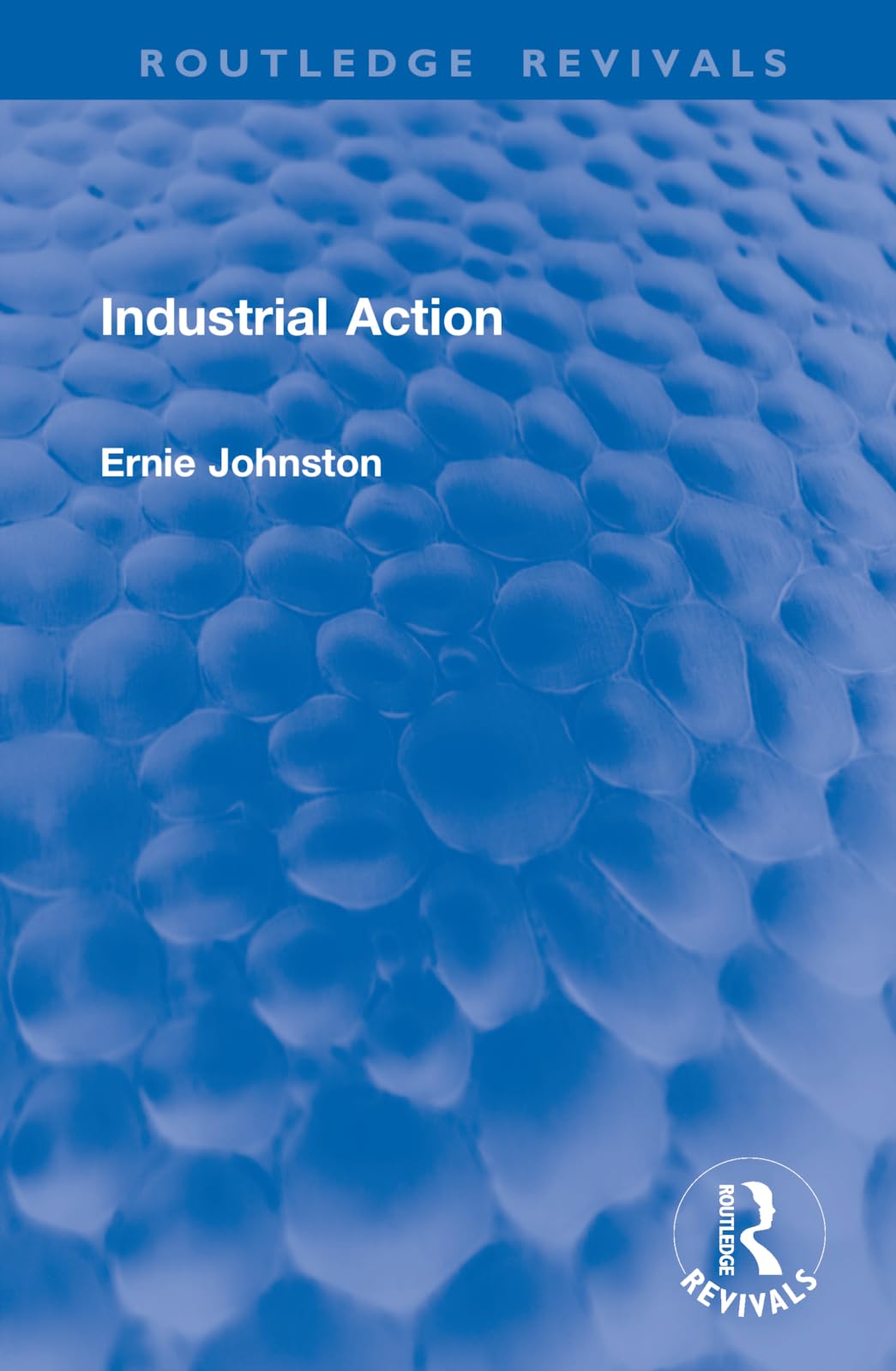 Industrial Action (Routledge Revivals)