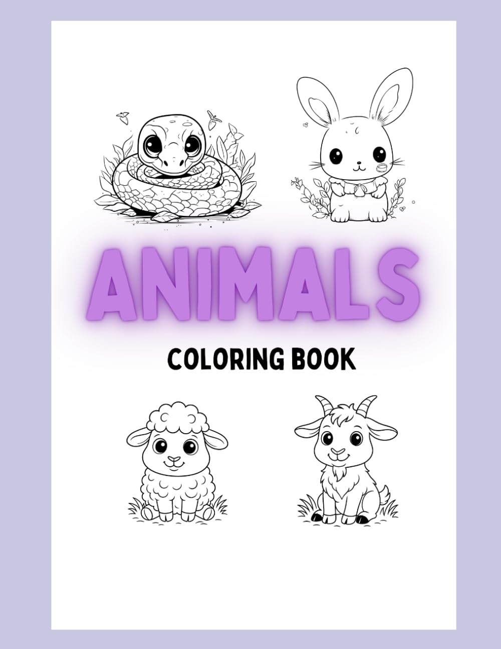 Animals Coloring Workbook for Kids: Cute and Simple Animal Coloring Pages for Kids Ages 3–7