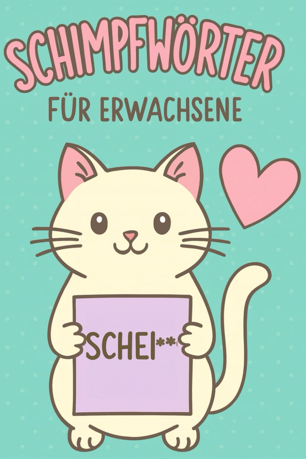 Schimpfwörter Ausmalbuch für Erwachsene – Lustiges Anti‑Stress Buch zum Abschalten: Humorvolle Ausmalseiten mit deutschen Fluchwörtern – Perfekt zum Stressabbau und Lachen