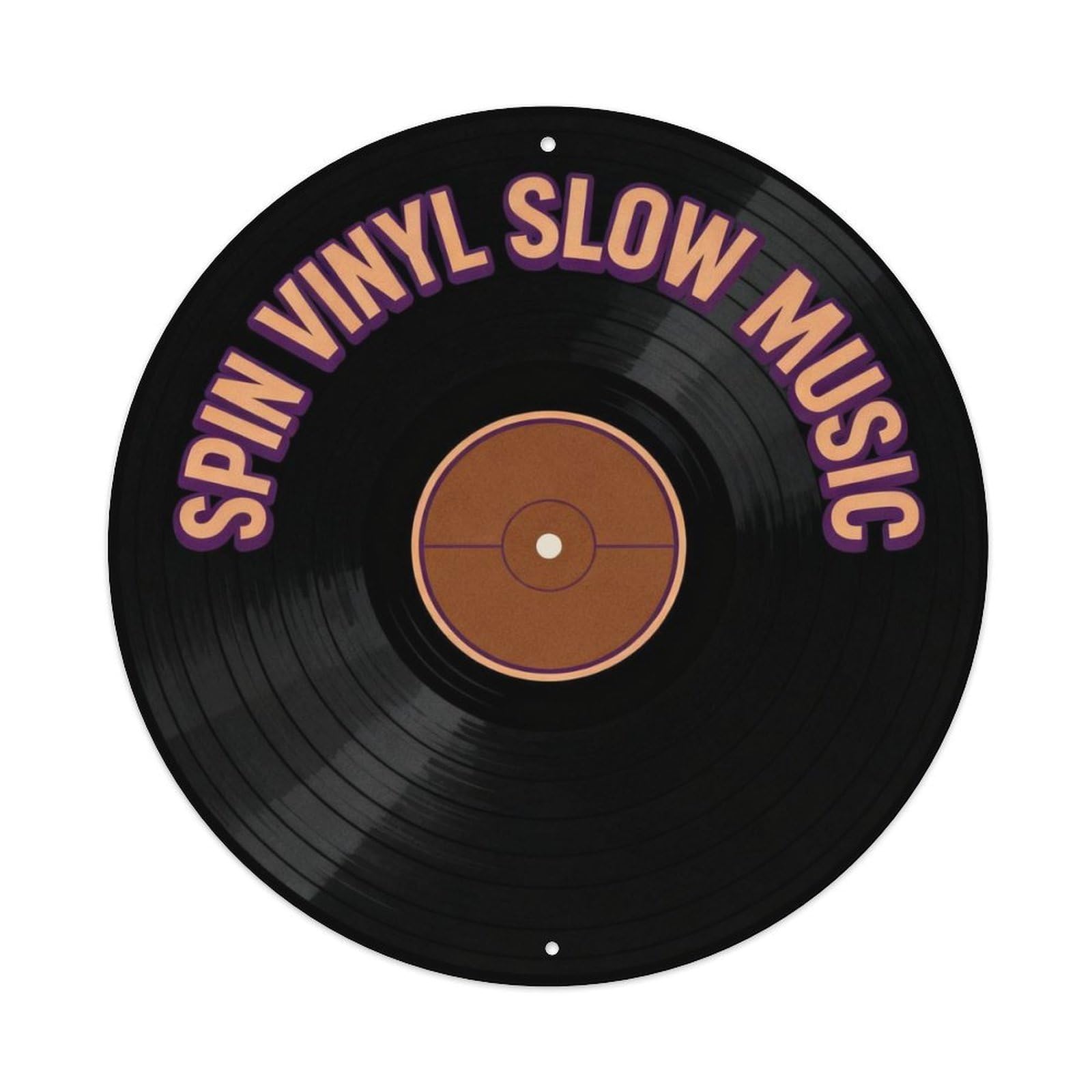 Spin Vinyl Slow Music Metal Tin Sign Plaque