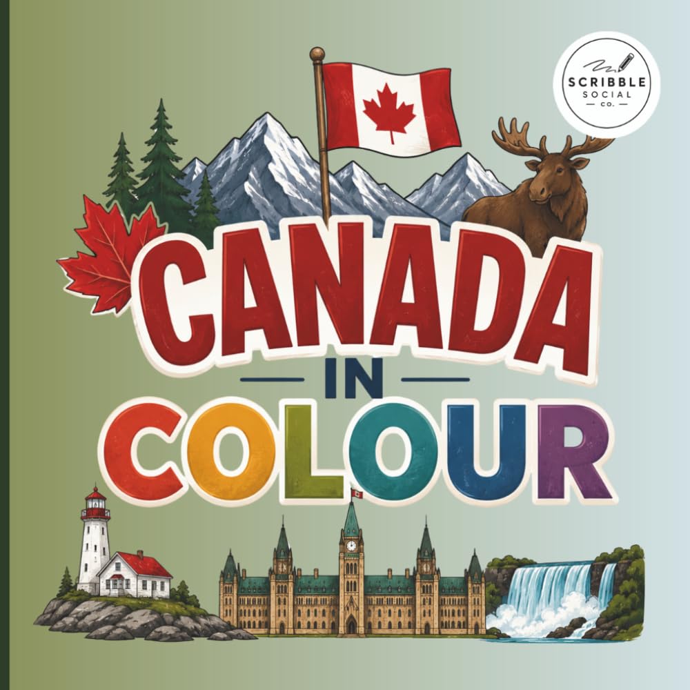 Canada In Colour: A Canadian-Themed Colouring Book Featuring Iconic Landmarks, Wildlife & Traditions