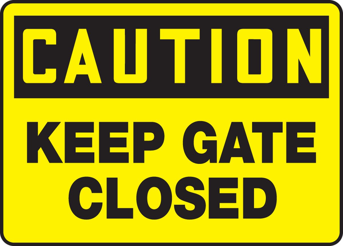 Panneau Caution Keep Gate Closed Accuform en Accu-Shield 25x35cm - 2