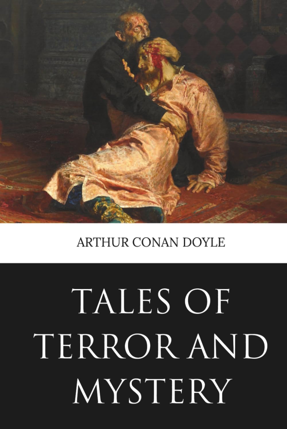 Tales of Terror and Mystery by Arthur Conan Doyle (Skylark Classics)
