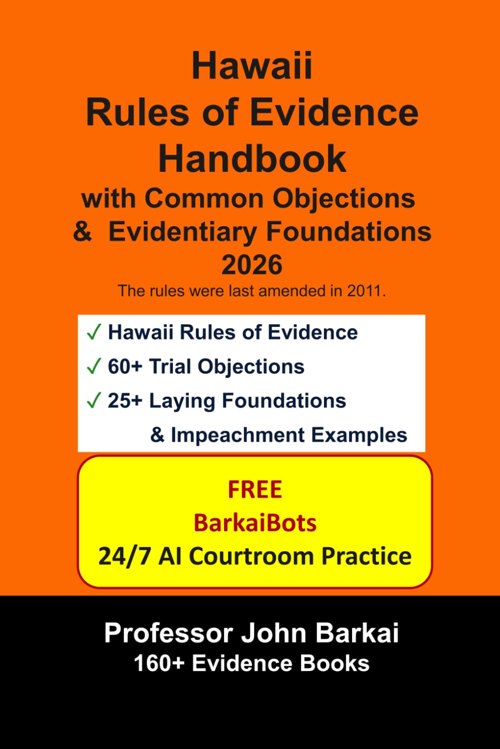 Hawaii Rules of Evidence Handbook with Common Objections & Evidentiary Foundations
