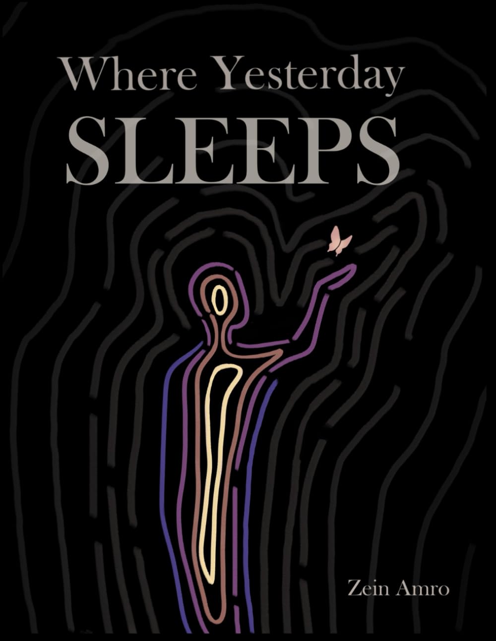 Where Yesterday Sleeps