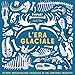 L'era glaciale. Ediz. a colori