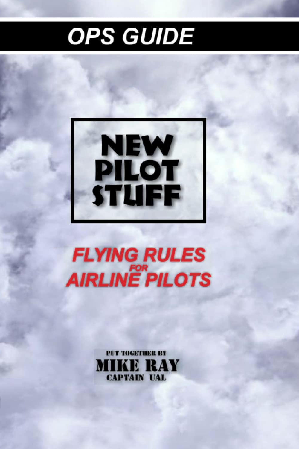 New Pilot Stuff: Flying Rules for Airline Pilots