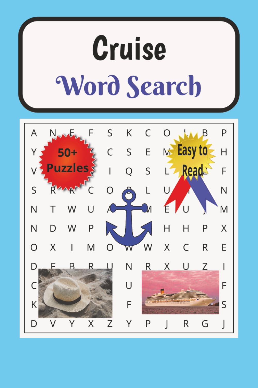 Cruise Word Search Puzzle Book: Cruise Word Search: Girls Word Search Puzzle Book: Word Searches with Easy to Read Print about Cruises, Ships, Fun and ... Holidays, Traveling, and Free Times