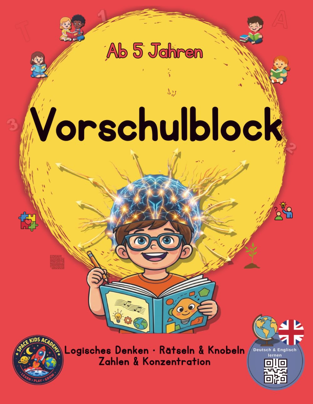 Vorschulblock ab 5 Jahren: Kindergartenblock für Kinder – Rätselbuch mit Logik, Zahlen & Konzentration, Labyrinthe, Unterschiede finden, Feinmotorik & Übungen für die Vorschule & Übungsheft für Kinder