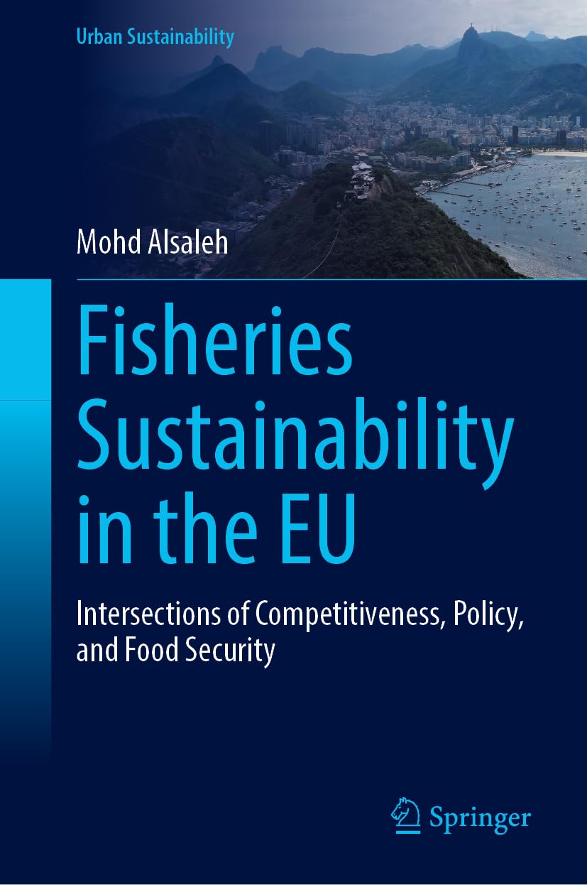 Fisheries Sustainability in the EU: Intersections of Competitiveness, Policy, and Food Security (Urban Sustainability)