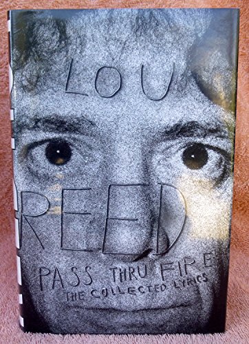 Pass thru fire: the collected lyrics
