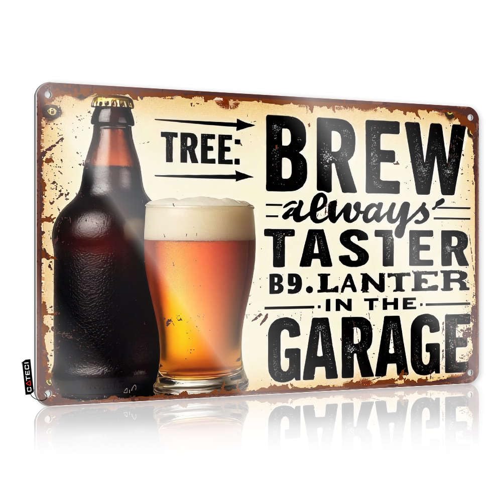 Funny Desk Signs Brew Always' Taster In The Garage. Tin Sign Decaor Sign Outdoor Bar Decor(30X40CM)