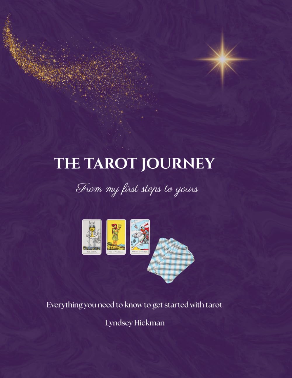 The Tarot Journey: From my first steps to yours
