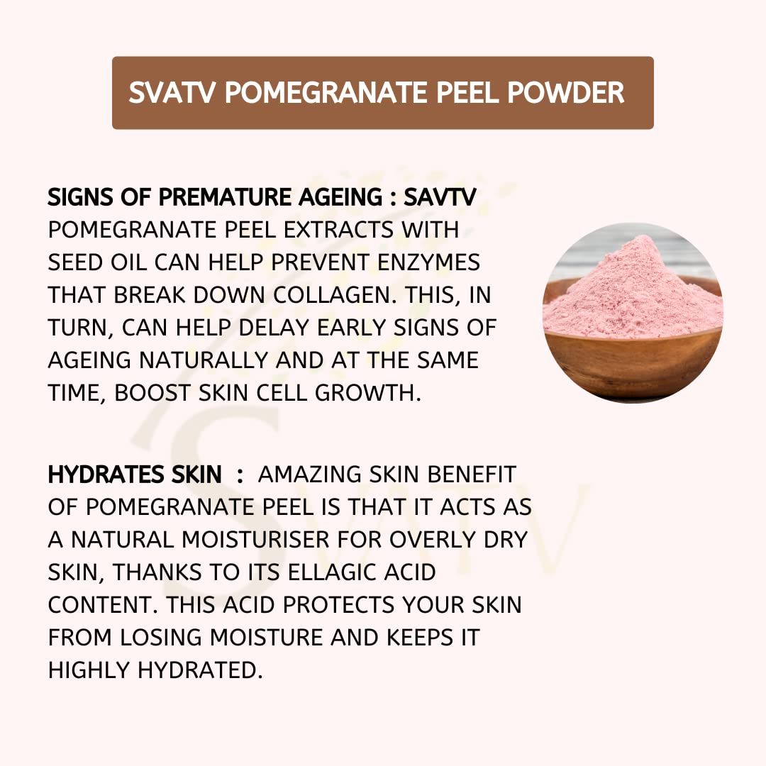 SVATV Natural Pomegranate Peel Powder Punica Granatum Moisturizing Face  Pack Antioxidants Vitamin-c Skin Cell Regeneration 227 Gram, Half
